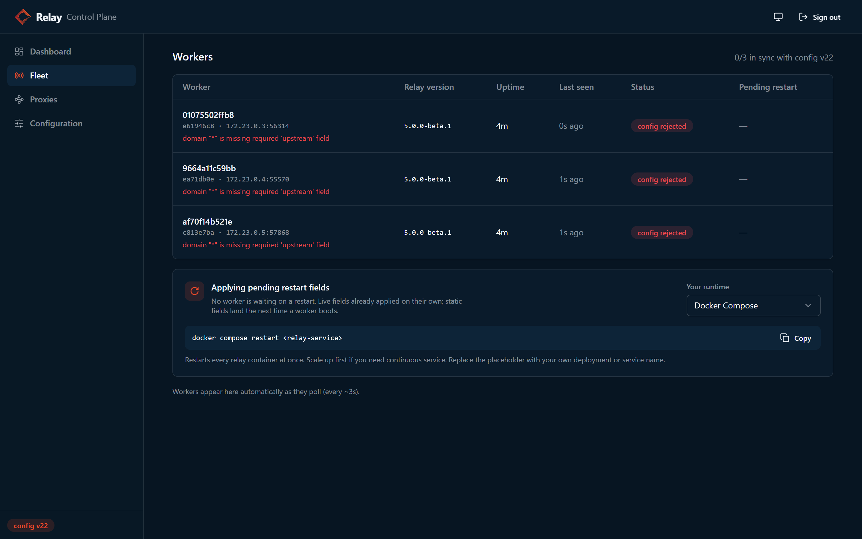 Fleet page showing config rejected status with the validation error on every worker